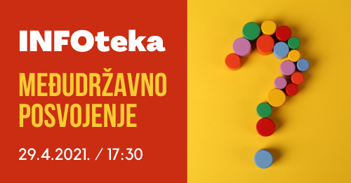 INFOteka medjudrzavno 29 4 21b